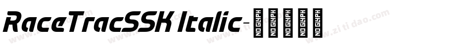 RaceTracSSK Italic字体转换